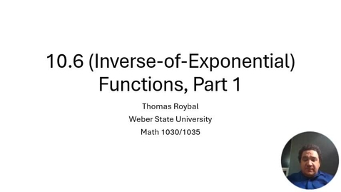 Thumbnail for entry ME 10-6 Inverse-of-Exponential Functions Part 1