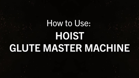 Thumbnail for entry Hoist Glute Master.mp4