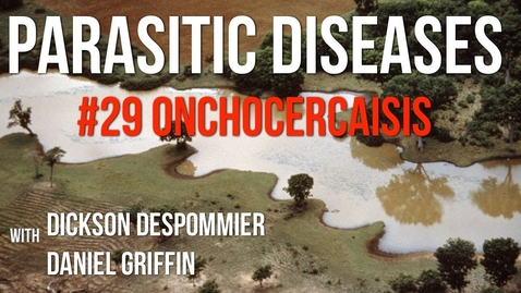 Thumbnail for entry Parasitic Diseases Lectures #29: Onchocercaiasis - Quiz