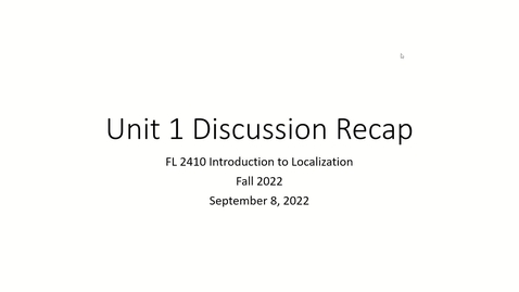 Thumbnail for entry Fall 2022 FL 2410 - 9/8 - Unit 1 Discussion Recap