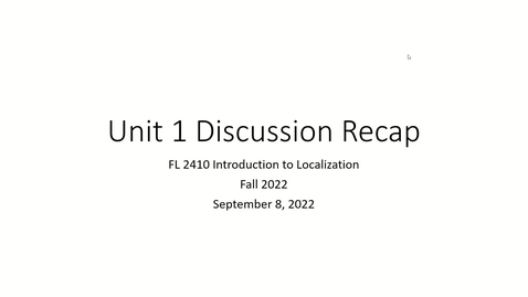 Thumbnail for Fall 2022 FL 2410 - 9/8 - Unit 1 Discussion Recap