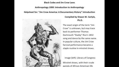 Thumbnail for entry ANTH 1000: Helpsheet for the book chapter: &quot;Jim Crow America: A Documentary History&quot; (Introduction), part 1