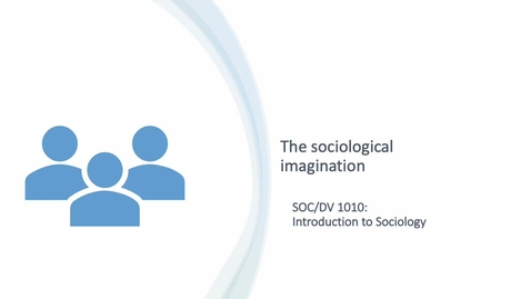 Thumbnail for Ch 1 - The Sociological Imagination
