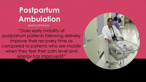 Thumbnail for Postpartum Ambulation - November 17th 2024, 4:05:00 pm