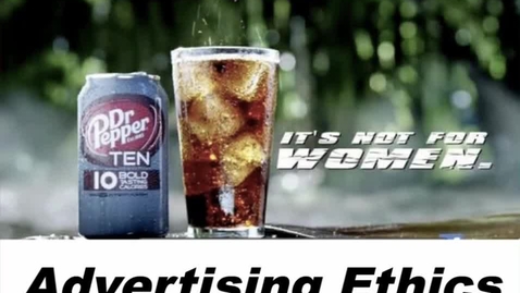 Thumbnail for Advertising Ethics &amp; Regulation