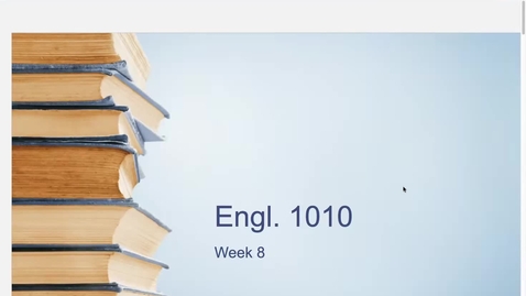 Thumbnail for Engl. 1010- Week 8.mp4