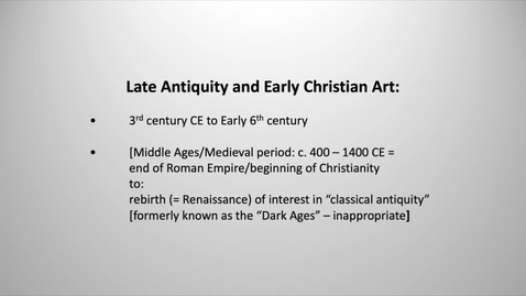 Thumbnail for entry Late Antiquity/Early Christian