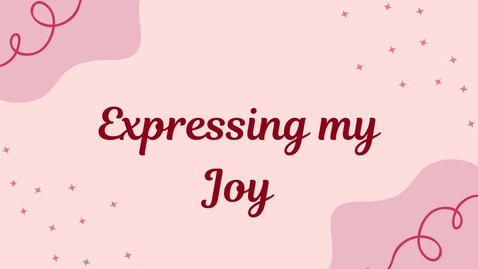 Thumbnail for Expressing my Joy