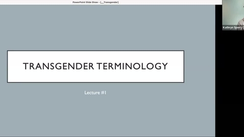 Thumbnail for entry Module 10 - transgender terminology