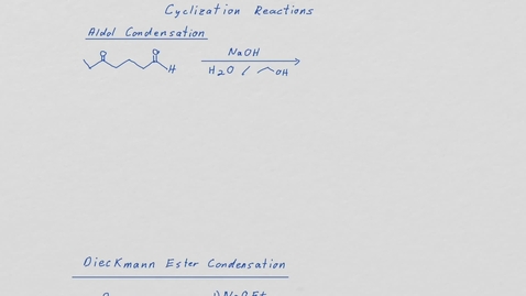 Thumbnail for entry Dieckmann &amp; cyclic aldol-edit2