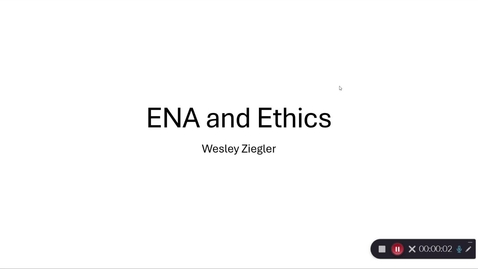 Thumbnail for ENA and Ethics