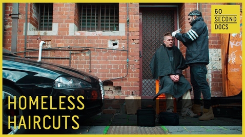 Thumbnail for Homeless Haircuts | Nasir Sobhani, The Streets Barber // 60 Second Docs
