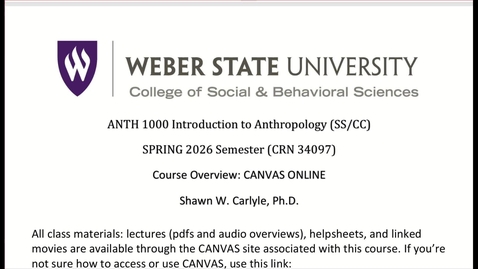 Thumbnail for ANTH 1000:  SPRING 2026 Online Course Overview