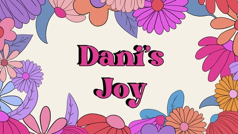 Thumbnail for Dani's Joy