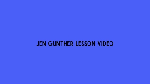 Thumbnail for Jen Gunther Lesson Video