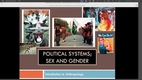 Thumbnail for entry ANTH1000 Political Systems; Sex and Gender