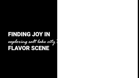 Thumbnail for Finding Joy in Exploring SLC's Flavor Scene