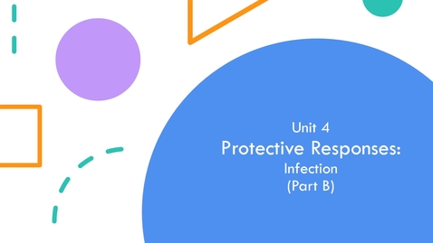 Thumbnail for Unit 4 Protective Responses: Infection Part B (2/2), HAIs