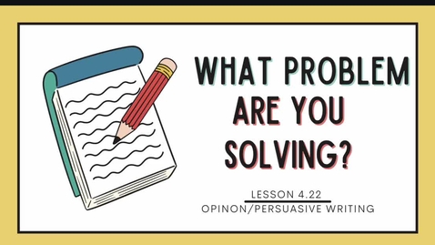 Thumbnail for 4.22 What Problem Am I Solving