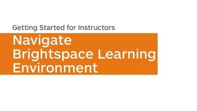 Getting Started - Navigate Brightspace Learning Environment - KSU ...