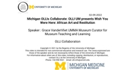 Michigan OLLIs Collaborate: OLLI UM presents Wish You Were Here: African Art and Restitution