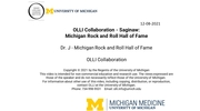 Michigan OLLIs Collaborate: OLLI at Saginaw Valley State University, completes the programming with Dr. J of the Michigan Rock and Roll Hall of Fame