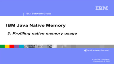 Profiling native memory usage - IBM MediaCenter