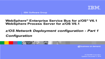 z/OS Network Deployment configuration - Part 1 - IBM Mediacenter