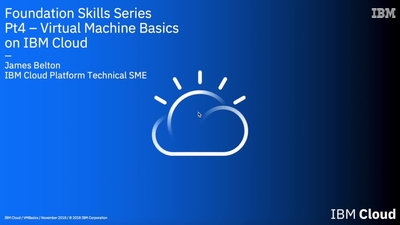 IBM Cloud Foundation Skills Series - Block Storage Lab - IBM Mediacenter