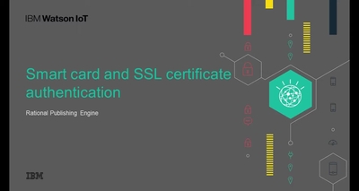 RPE: Smart card and SSL certificate authentication - IBM Mediacenter