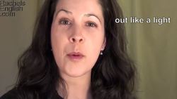How to Pronounce the Idiom: 'Out Like a Light' -- American Accent Instructional Video