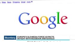 Europe's Old Media Unites in Google, Facebook Ad Fight News Clip
