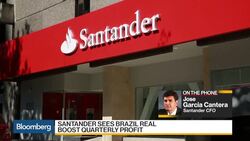 Santander's CFO Sees Brazil Real Boost 1Q Profit News Clip