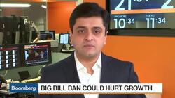 Oil Prices, Big Bill Ban Could Drag on India Growth News Clip
