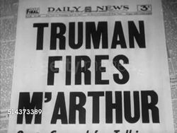 1951: KOREAN CONFLICT (WAR): NEWSPAPERS: Headline 'Mac Bids Reds To Peace Talk', article header 'Mac Spoke On Own...', 'Truman Fires MacArthur' TRUMAN SPEAKS: MS President Harry S Truman saying great commander...peace more important than individual. Instructional Video