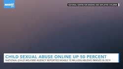 Record Number Of Online Child Sexual Abuse Images Reported In 2019 News Clip