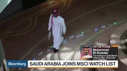 Saudi Arabia Joins MSCI Watch List News Clip