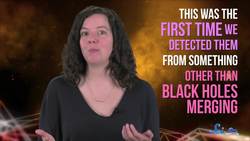 The First Neutron Star Collision We've Ever Seen Instructional Video