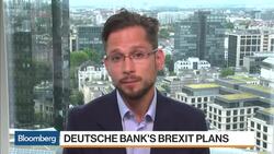 Deutsche Bank's Brexit Plan Puts Jobs at Risk News Clip