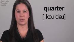 How to Pronounce QUARTER - Conversational American English Pronunciation Instructional Video