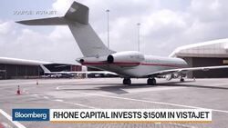 Rhone Capital Invests $150M in VistaJet News Clip