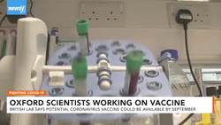 University Of Oxford Could Have Possible Vaccine Ready By September News Clip