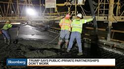 Trump Changes Tune on Public-Private Partnerships News Clip