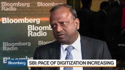 SBI's Kumar Says Bank Wants Faster Move to Digital News Clip