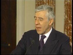 British FM Jack Straw meets US Sec of State, comments News Clip