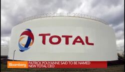 Total Names Patrick Pouyanne CEO, Splits Chairman Role News Clip