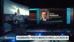 March Fed Hike 'Relatively Locked In,' Says Hubbard News Clip