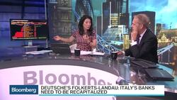 Folkerts-Landau: Italy Needs Forced Bank Recapitalization News Clip