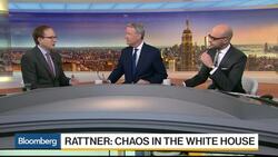 Steve Rattner Says Trump Has 'Chaos in the White House' News Clip
