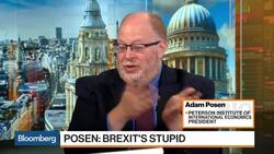'Brexit Is Stupid,' Says Peterson Institute's Posen News Clip